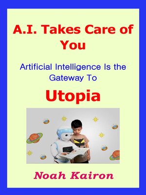cover image of A.I. Takes Care of You